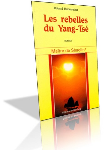 Les rebelles du Yang-Tsé